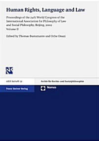 Human Rights, Language and Law: Proceedings of the 24th World Congress of the International Association for Philosophy of Law and Social Philosophy, B (Paperback)