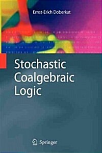 Stochastic Coalgebraic Logic (Paperback)