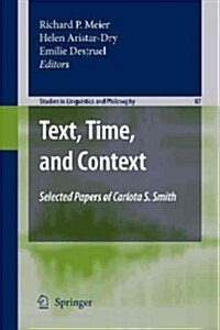 Text, Time, and Context: Selected Papers of Carlota S. Smith (Paperback, 2010)