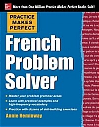 Practice Makes Perfect French Problem Solver: With 90 Exercises (Paperback)