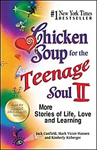 [중고] Chicken Soup for the Teenage Soul II: More Stories of Life, Love and Learning (Paperback)