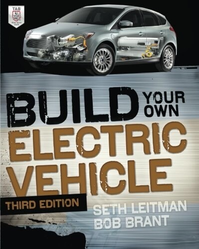 Build Your Own Electric Vehicle (Paperback, 3)
