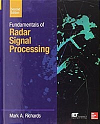 Fundamentals of Radar Signal Processing, Second Edition (Hardcover, 2, Revised)