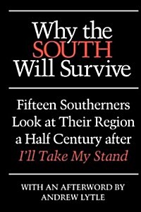 Why the South Will Survive (Paperback)