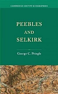 Peebles and Selkirk (Paperback)