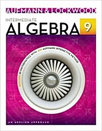 Intermediate Algebra: An Applied Approach (Paperback, 9)