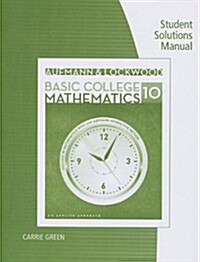 Student Solutions Manual for Aufmann/Lockwoods Basic College Math: An Applied Approach, 10th (Paperback, 10)