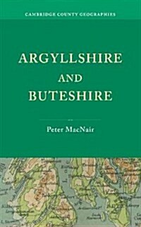 Argyllshire and Buteshire (Paperback)