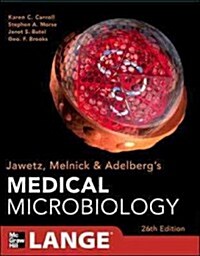 Jawetz, Melnick, & Adelbergs Medical Microbiology (Paperback, 26)