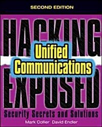 Hacking Exposed Unified Communications & Voip Security Secrets & Solutions, Second Edition (Paperback, 2)