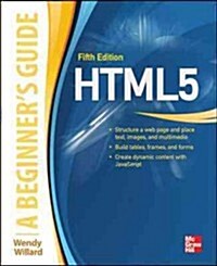 Html: A Beginners Guide, Fifth Edition (Paperback, 5, Revised)