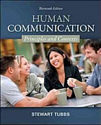 Human Communication: Principles and Contexts (Paperback, 13, Revised)