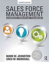 Sales Force Management : Leadership, Innovation, Technology (Paperback, 11 Rev ed)