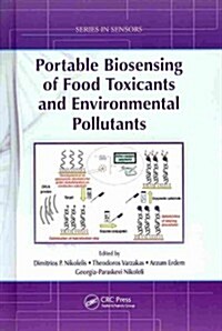 Portable Biosensing of Food Toxicants and Environmental Pollutants (Hardcover)