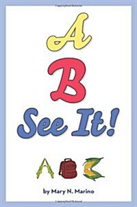 A, B, See It! (Paperback)
