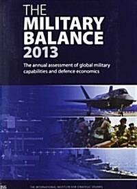 The Military Balance 2013 (Paperback, Revised)