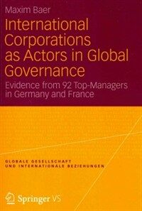 International corporations as actors in global governance : evidence from 92 top-managers in Germany and France
