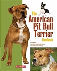 The American Pit Bull Terrier Handbook (Paperback)