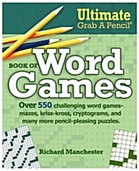 Ultimate Grab a Pencil Book of Word Games (Paperback)