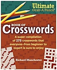 Ultimate Grab a Pencil Book of Crosswords (Paperback)