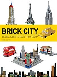 [중고] Brick City: Global Icons to Make from Lego (Paperback)