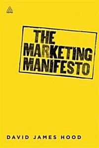 The Marketing Manifesto (Paperback)