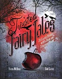 Twisted Fairy Tales (Hardcover)