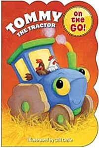 Tommy the Tractor (Board Books)