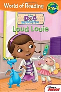 [중고] World of Reading: Doc McStuffins Loud Louie: Pre-Level 1 (Paperback)
