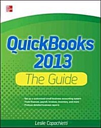 QuickBooks 2013: The Guide (Paperback)