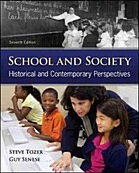 School and Society: Historical and Contemporary Perspectives (Paperback, 7)