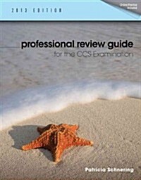 Professional Review Guide for the CCS Examination with Access Code (Paperback, 2013)