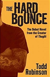 The Hard Bounce (Paperback)
