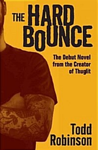 The Hard Bounce (Hardcover)