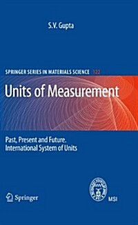 Units of Measurement: Past, Present and Future. International System of Units (Paperback, 2010)