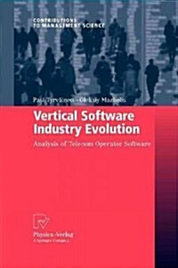 Vertical Software Industry Evolution: Analysis of Telecom Operator Software (Paperback, 2009)