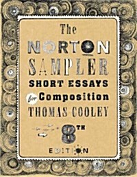 [중고] The Norton Sampler: Short Essays for Composition (Paperback, 8)