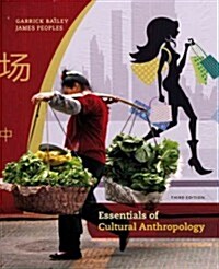 Essentials of Cultural Anthropology (Paperback, 3)