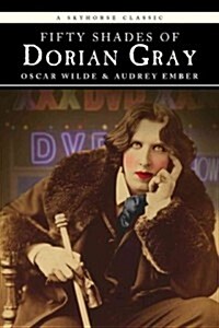 Fifty Shades of Dorian Gray (Paperback)