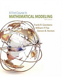 A First Course in Mathematical Modeling (Hardcover, 5)