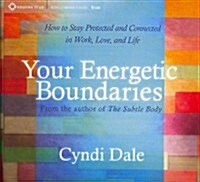 Your Energetic Boundaries (Audio CD)