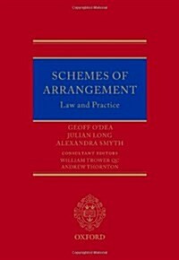 Schemes of Arrangement : Law and Practice (Hardcover)