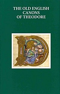 The Old English Canons of Theodore (Hardcover)
