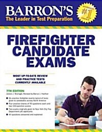 Barrons Firefighter Candidate Exams, 7th Edition (Paperback, 7, Revised)