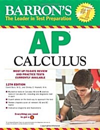 Barrons AP Calculus, 12th Edition (Paperback, 12th, Revised)