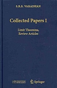 Collected Papers of S.R.S. Varadhan: Volume 1: Limit Theorems, Review Articles. - Volume 2: Pde, Sde, Diffusions, Random Media. - Volume 3: Large Devi (Hardcover, 2013)