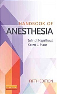 Handbook of Anesthesia (Paperback, 5 ed)