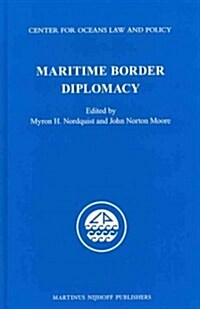 Maritime Border Diplomacy (Hardcover)