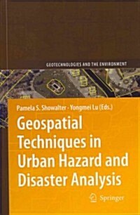 Geospatial Techniques in Urban Hazard and Disaster Analysis (Paperback, 2010)