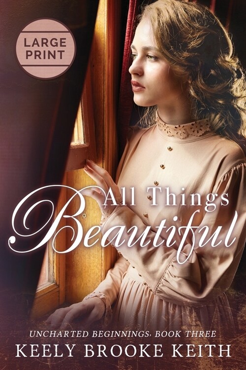 All Things Beautiful: Large Print (Paperback)